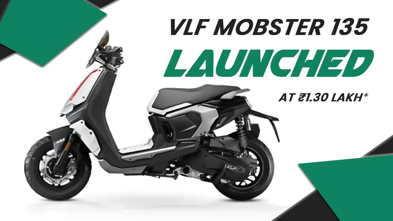 VLF Mobster 135 scooter launched at ₹1.30 lakh VLF Mobster 135 scooter launched at ₹1.30 lakh