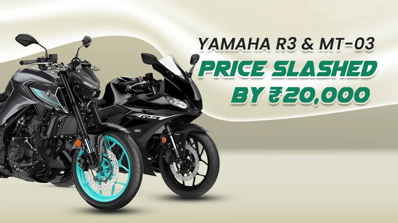 Yamaha R3 & MT-03 Price Slashed by ₹20,000 in India Yamaha R3 & MT-03 Price Slashed by ₹20,000 in India