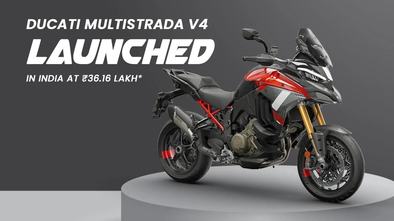 Ducati Multistrada V4 Launched in India at ₹36.16 Lakh Ducati Multistrada V4 Launched in India at ₹36.16 Lakh