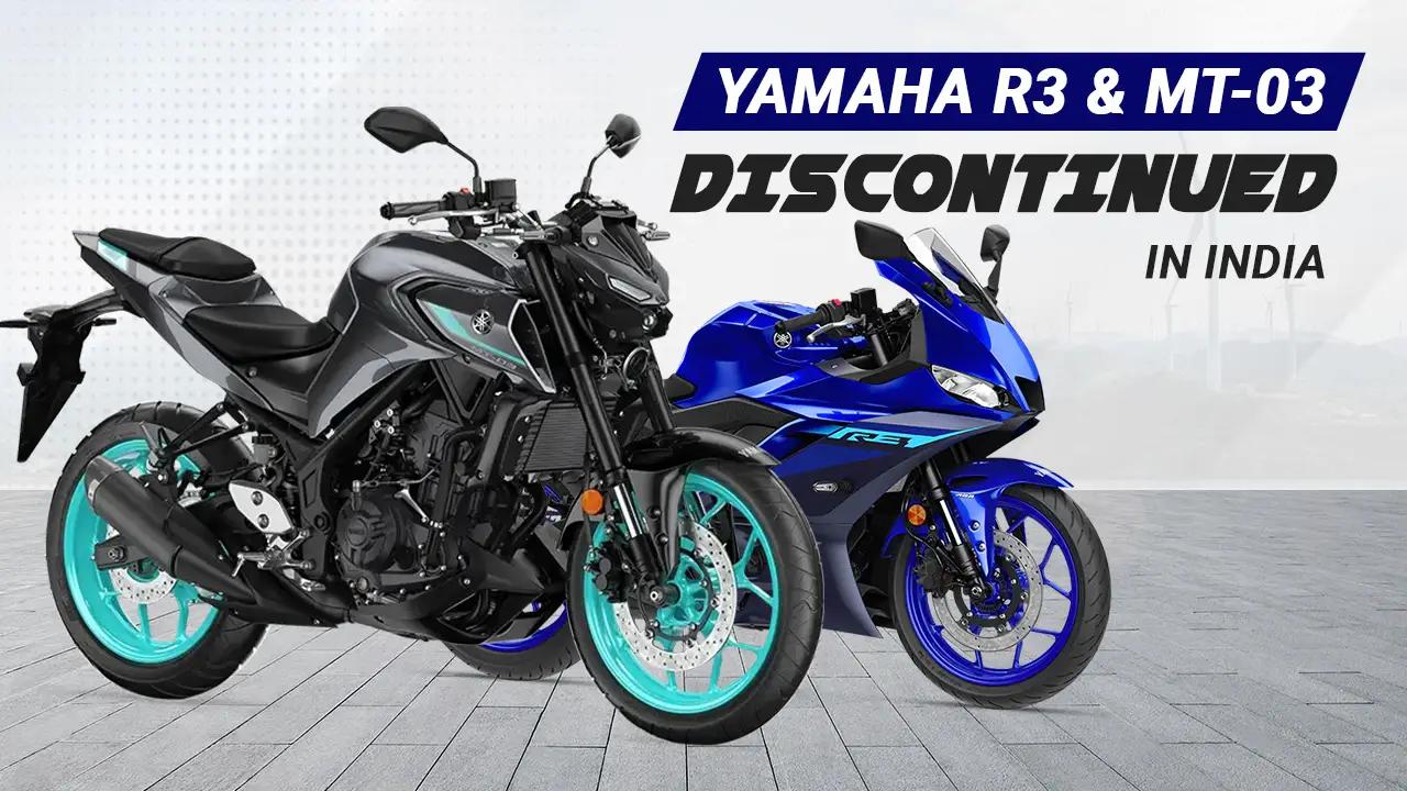 Yamaha R3 and MT-03 Discontinued in India: What It Means Yamaha R3 and MT-03 Discontinued in India: What It Means