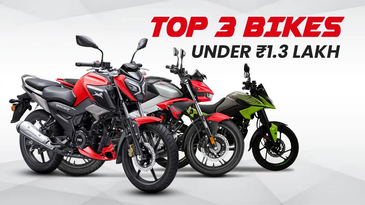 Top 3 Bikes Under ₹1.3 Lakh That Don’t Look Boring Top 3 Bikes Under ₹1.3 Lakh That Don’t Look Boring