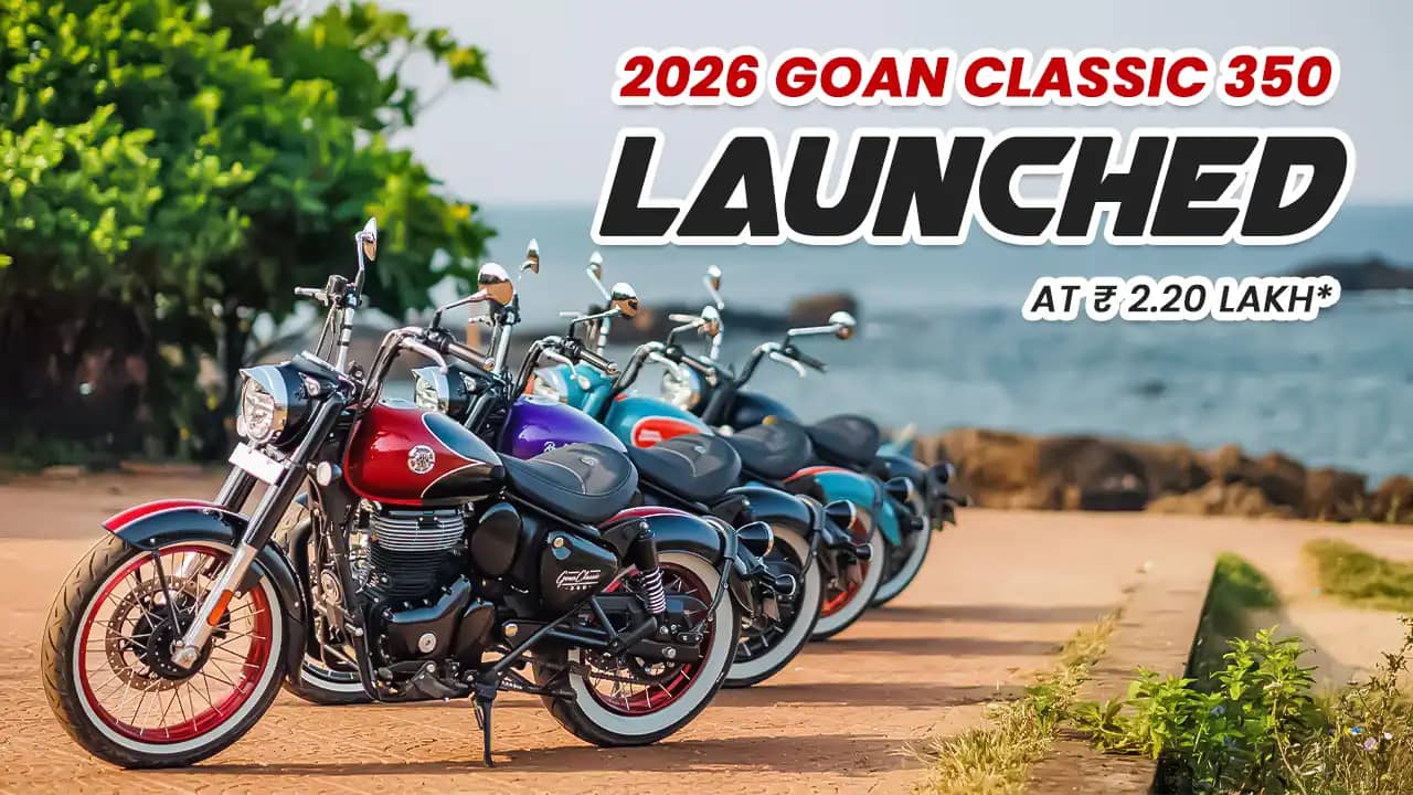 2026 Goan Classic 350 Launched in India at Rs. 2.20 Lakh 2026 Goan Classic 350 Launched in India at Rs. 2.20 Lakh