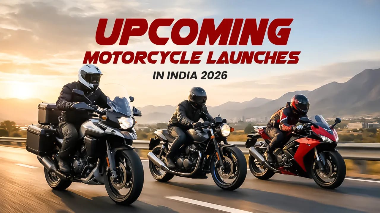 Upcoming Motorcycle Launches In India 2026 Upcoming Motorcycle Launches In India 2026