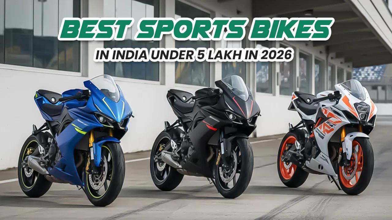 Best Sports Bikes in India Under 5 Lakh in 2026 Best Sports Bikes in India Under 5 Lakh in 2026