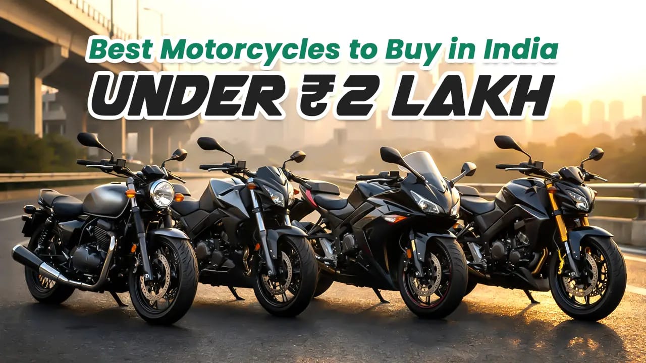 Best Motorcycles to Buy in India Under ₹2 Lakh (2026 Guide) Best Motorcycles to Buy in India Under ₹2 Lakh (2026 Guide)