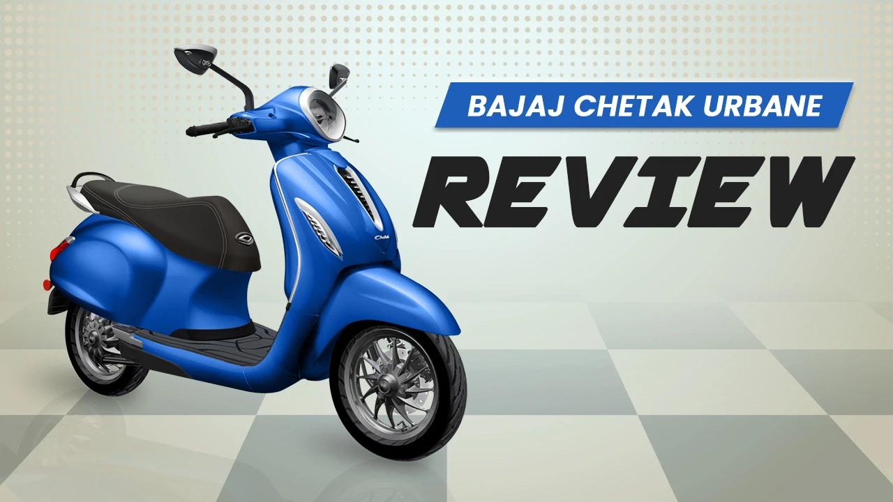 Bajaj Chetak Urbane Review — Smart Electric Scooter Test Bajaj Chetak Urbane Review — Smart Electric Scooter Test