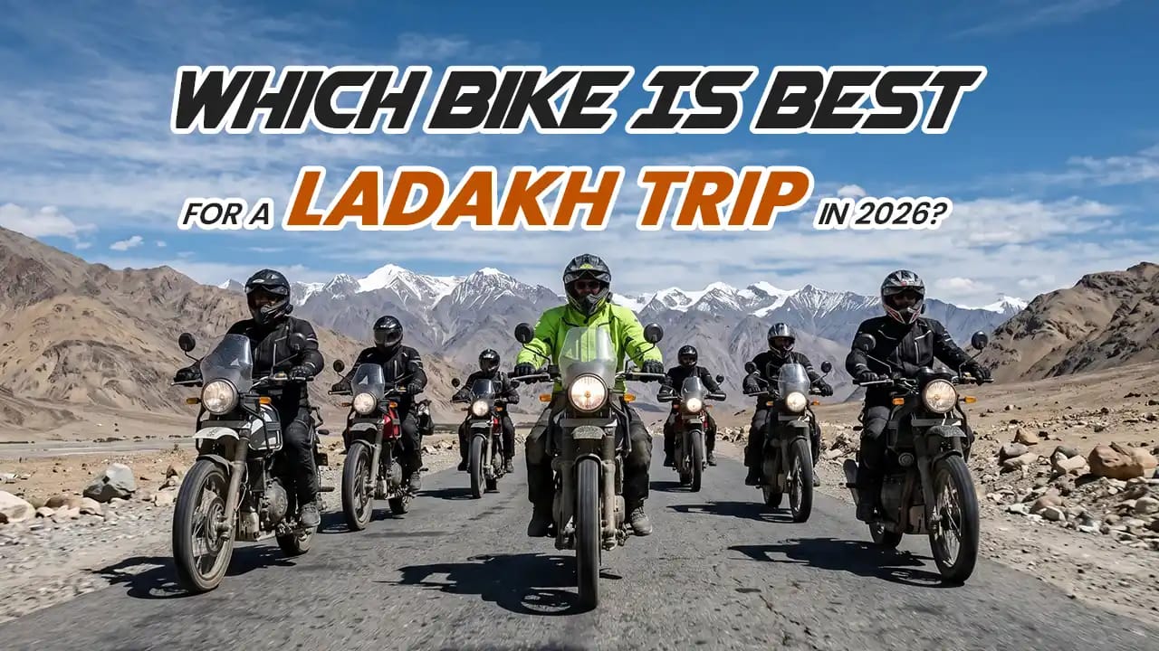 Which Bike Is Best for a Ladakh Trip in 2026? Which Bike Is Best for a Ladakh Trip in 2026?