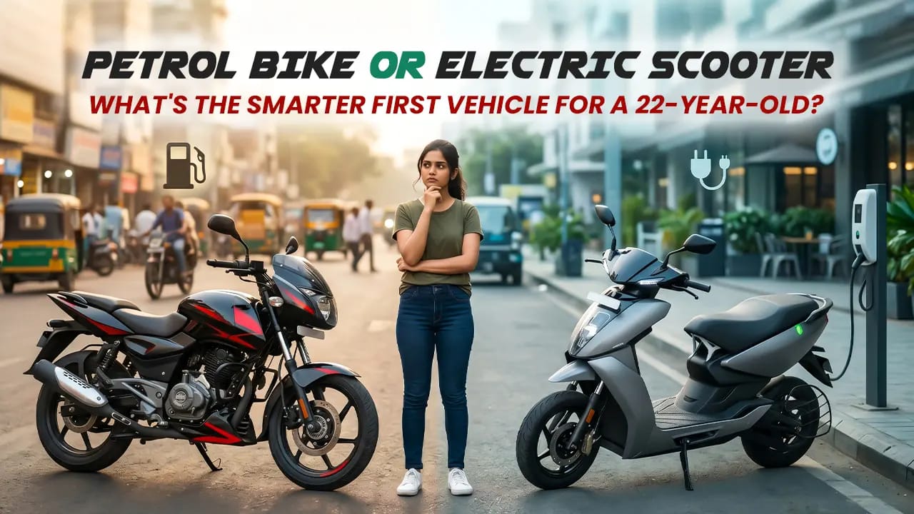 Petrol Bike or Electric Scooter — Smarter First Buy? Petrol Bike or Electric Scooter — Smarter First Buy?