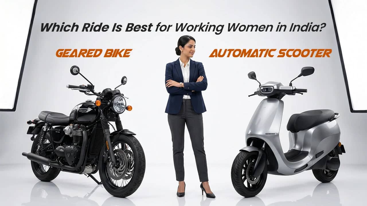 Geared Bike or Scooter: Best Choice for Working Women in India Geared Bike or Scooter: Best Choice for Working Women in India