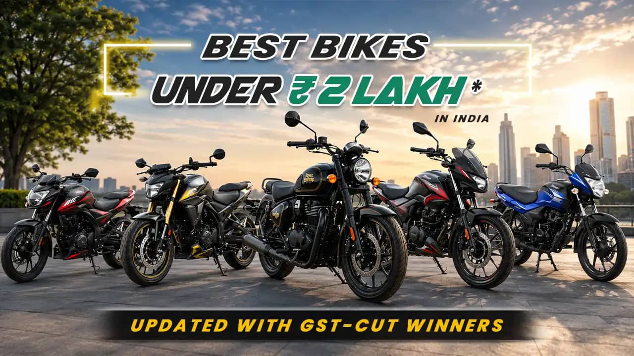 Best Bikes Under Rs 2 Lakh in India (May 2026) — Updated With GST-Cut Winners Best Bikes Under Rs 2 Lakh in India (May 2026) — Updated With GST-Cut Winners