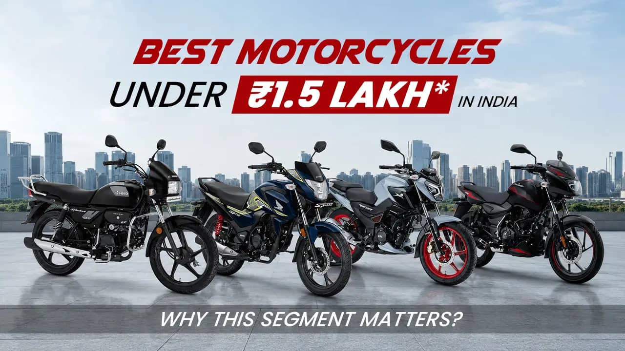 Best Motorcycles Under ₹1.5 Lakh in India: Why This Segment Matters Best Motorcycles Under ₹1.5 Lakh in India: Why This Segment Matters