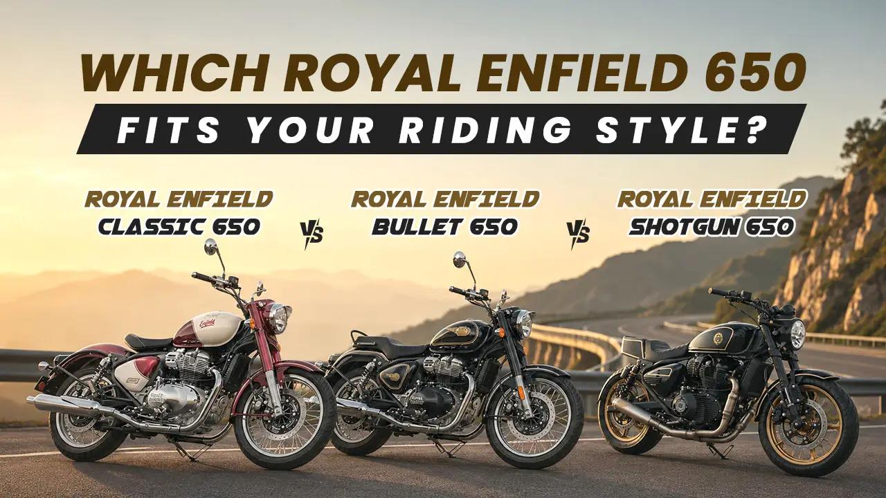 Classic 650 vs Bullet 650 vs Shotgun 650: Which Royal Enfield 650 Actually Fits Your Riding Style? Classic 650 vs Bullet 650 vs Shotgun 650: Which Royal Enfield 650 Actually Fits Your Riding Style?