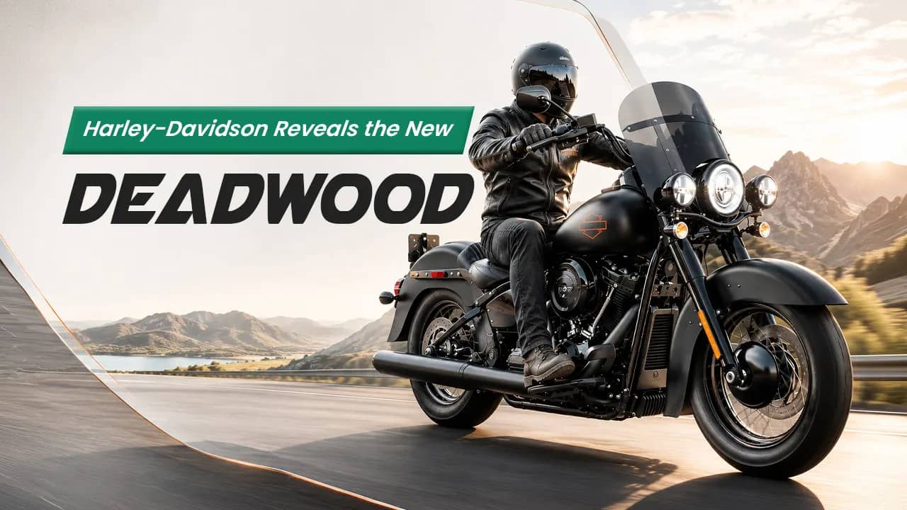 Harley-Davidson Reveals the New Deadwood — But India Isn't Getting One Yet Harley-Davidson Reveals the New Deadwood — But India Isn't Getting One Yet