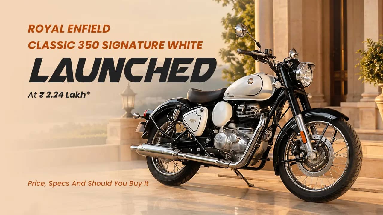 Royal Enfield Classic 350 Signature White Launched At Rs 2.24 Lakh: Price, Specs And Should You Buy It Royal Enfield Classic 350 Signature White Launched At Rs 2.24 Lakh: Price, Specs And Should You Buy It