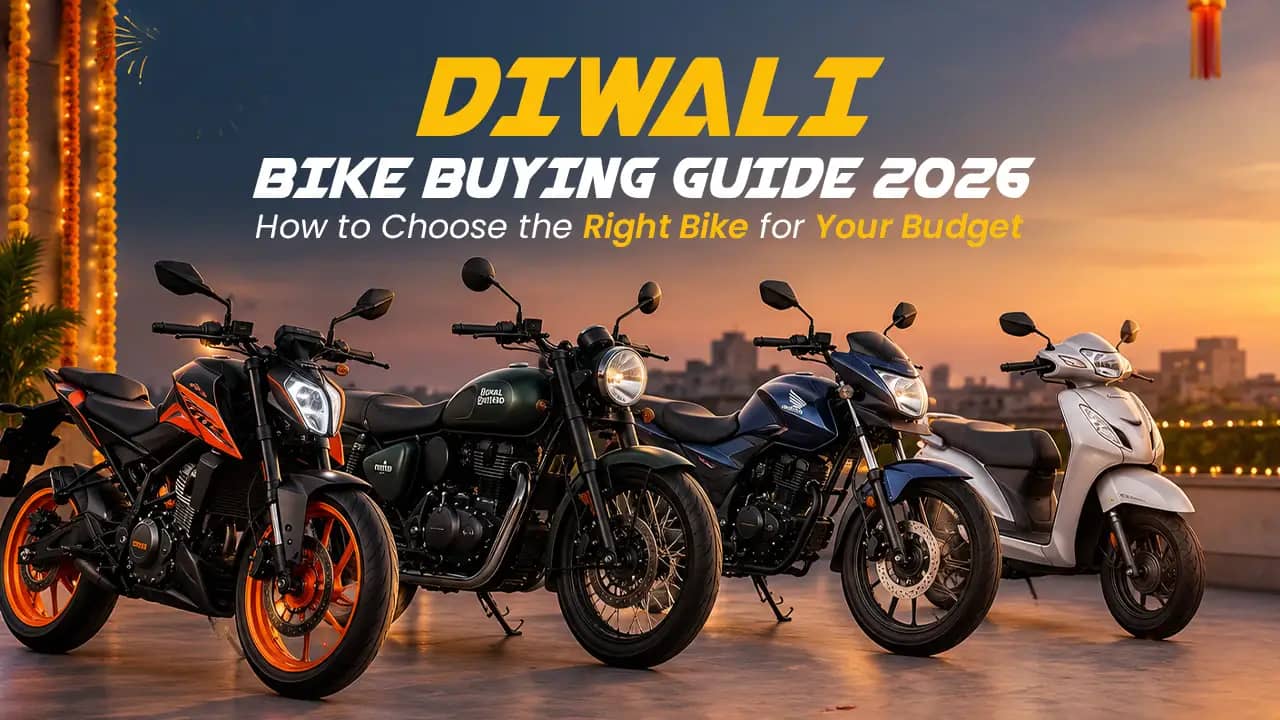 Diwali Bike Buying Guide 2026: How to Choose the Right Bike for Your Budget Diwali Bike Buying Guide 2026: How to Choose the Right Bike for Your Budget