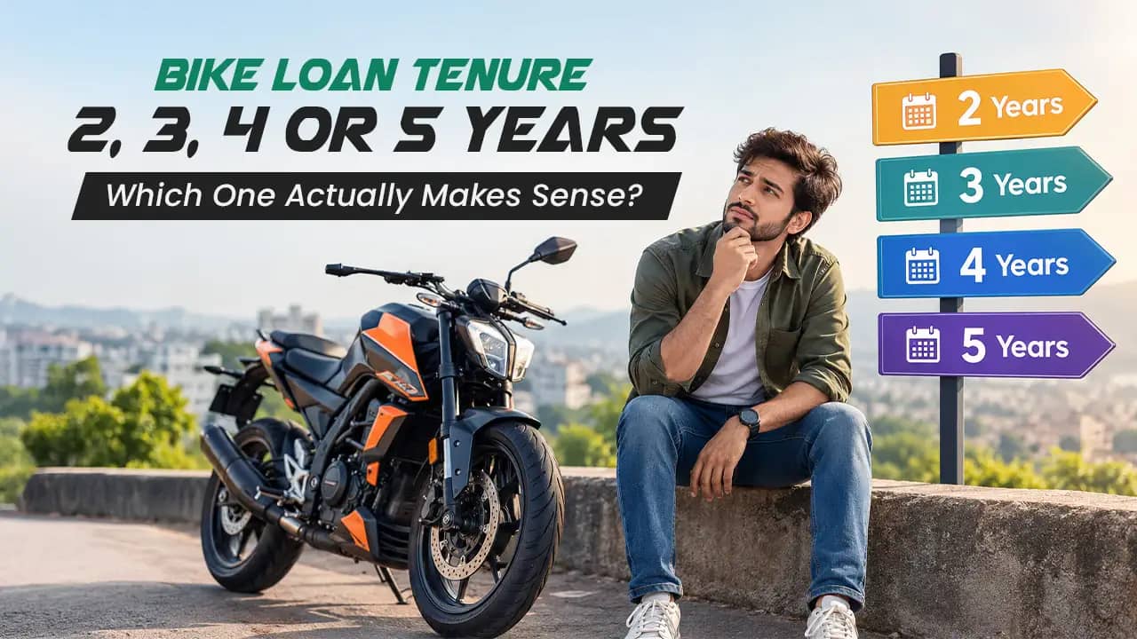 Bike Loan Tenure: 2, 3, 4 or 5 Years: Which One Actually Makes Sense? Bike Loan Tenure: 2, 3, 4 or 5 Years: Which One Actually Makes Sense?