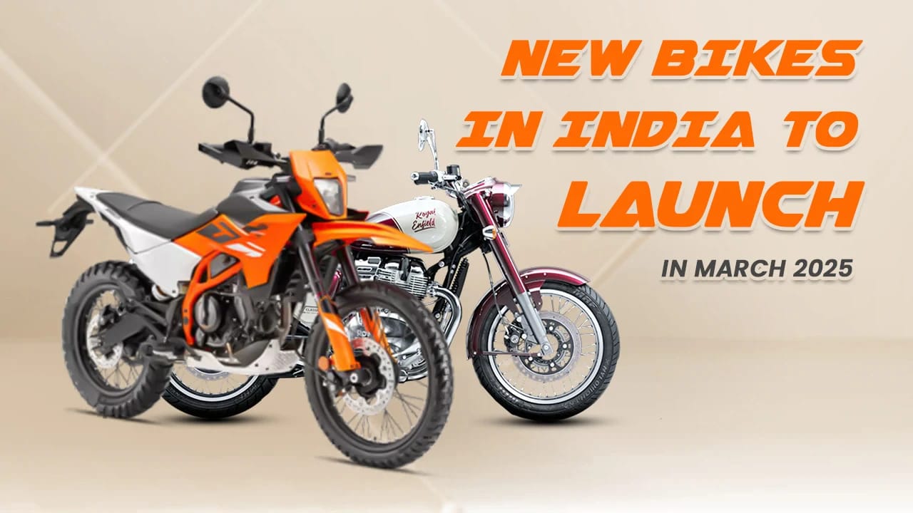 Upcoming Bikes in India: New Bikes & Scooters Launches in March 2025 – Prices, Features & Rivals Upcoming Bikes in India: New Bikes & Scooters Launches in March 2025 – Prices, Features & Rivals